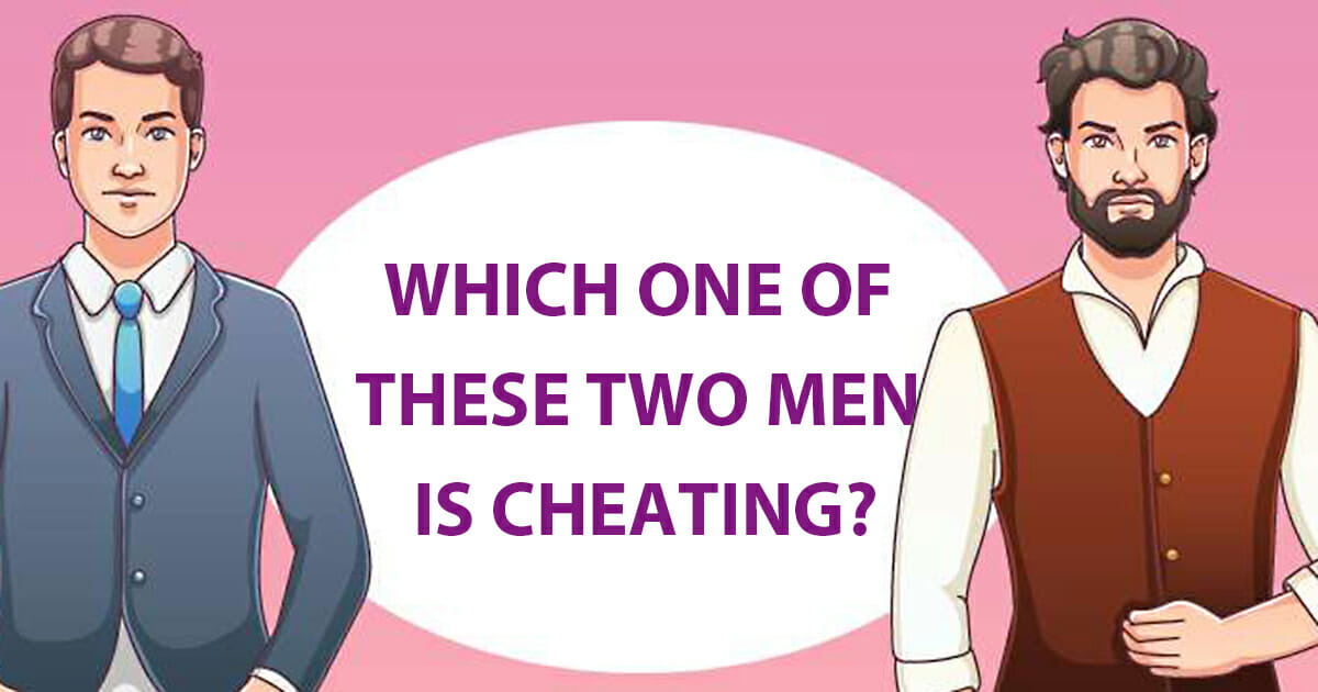 Which of these two men is cheating?